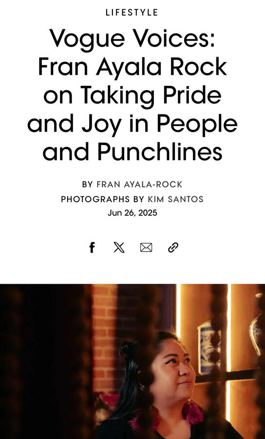 Vogue Voices: Fran Ayala Rock on Taking Pride and Joy in People and Punchlines by Fran Ayala-Rock for Vogue Philippines